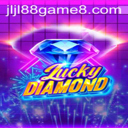 Discover LuckyDiamond: The Ultimate JLJL88 Game Experience